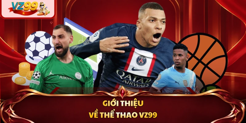 Giới thiệu về thể thao VZ99