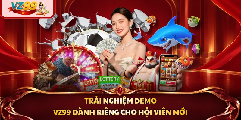 Trải Nghiệm Demo VZ99 - Làm Quen Game Trước Khi Tham Gia